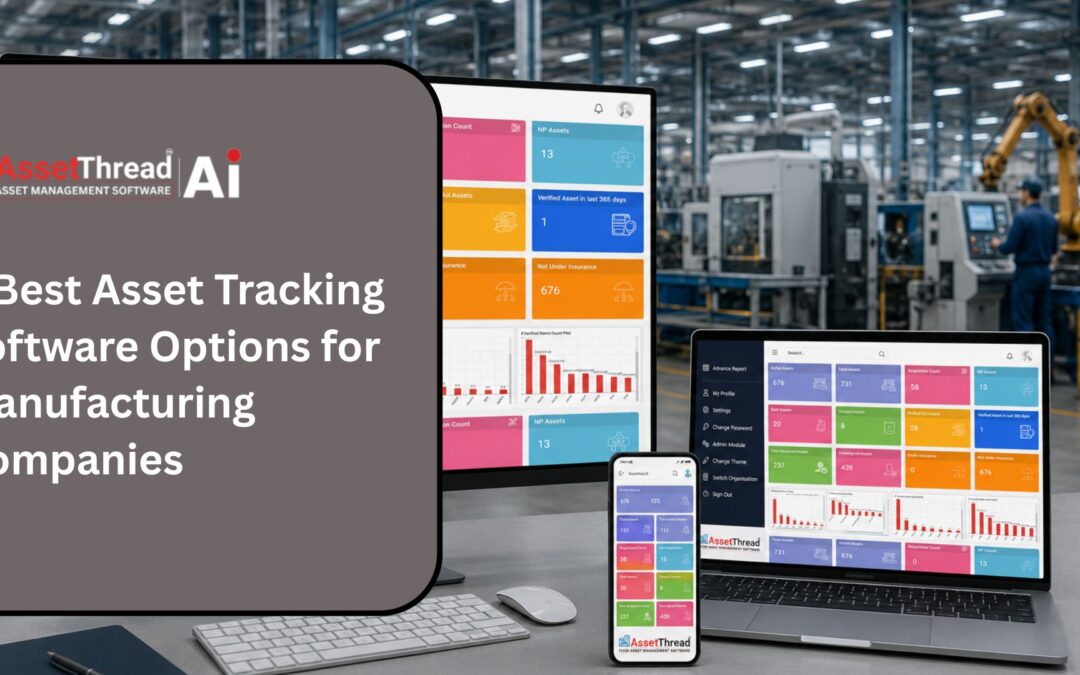 Asset Tracking Software for Manufacturing Companies