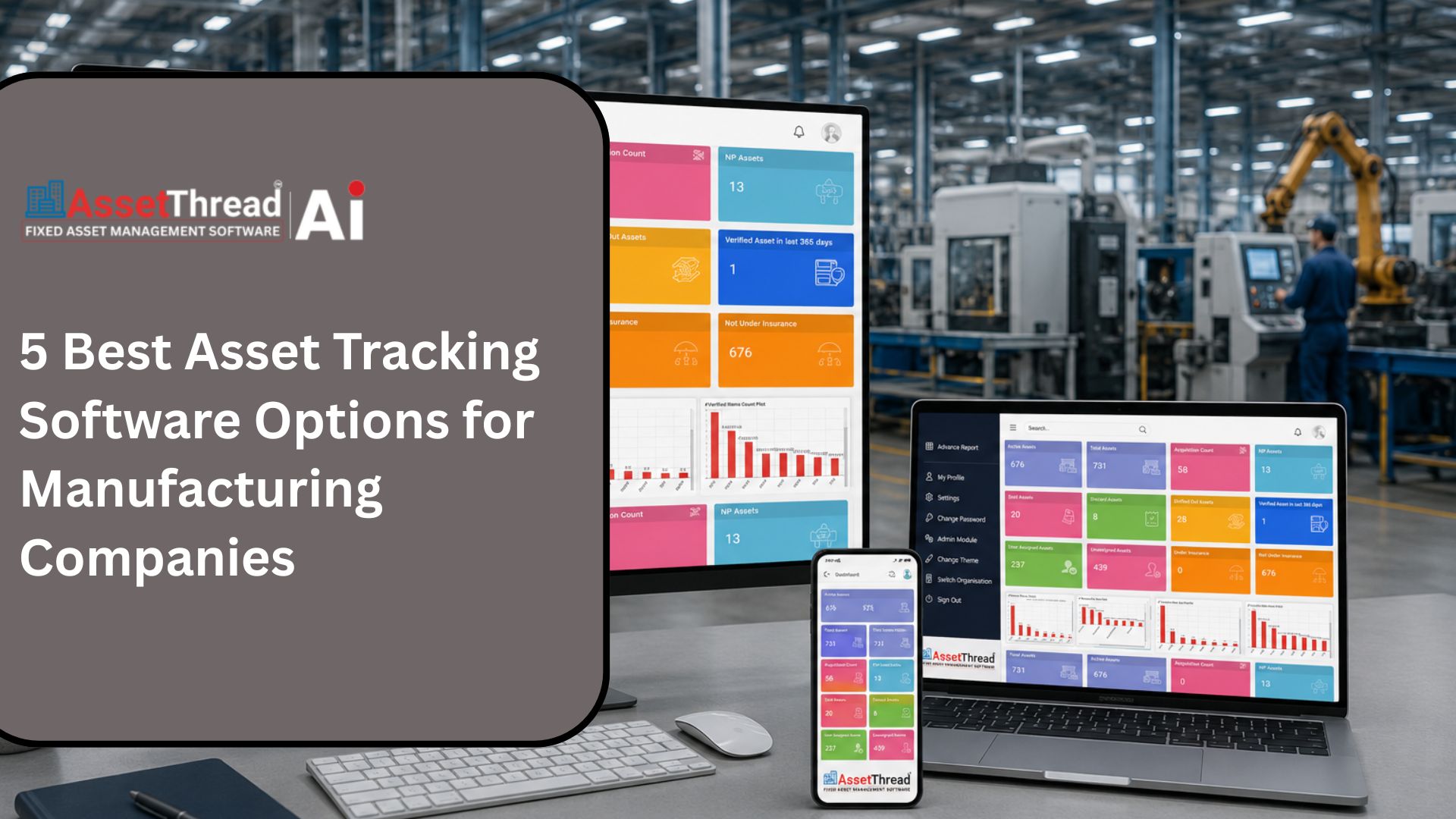 5 Best Manufacturing Asset Tracking Software – Asset Thread
